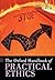 The Oxford Handbook of Practical Ethics (Oxford Handbooks)