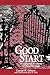 Good Start: A Guidebook for New Faculty in Liberal Arts Colleges