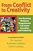 From Conflict to Creativity: How Resolving Workplace Disagreements Can Inspire Innovation and Productivity