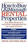 How to Buy and Manage Rental Properties: The Milin Method of Real Estate Management for the Small Investor