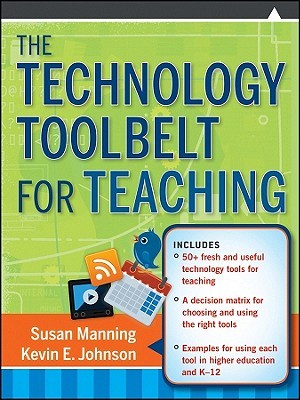 The Technology Toolbelt for Teaching (Jossey-Bass Higher and Adult Education (Paperback))