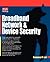 Broadband Network & Device Security by Benjamin M. Lail Broadband Network & Device Security by Benjamin M. Lail
