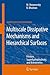 Multiscale Dissipative Mechanisms and Hierarchical Surfaces: Friction, Superhydrophobicity, and Biomimetics (NanoScience and Technology)