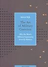 The Art of Military Coercion: Why the West's Military Superiority Scarcely Matters