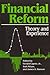 Financial Reform: Theory and Experience
