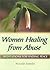 Women Healing from Abuse: Meditations for Finding Peace