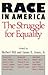 Race in America: The Struggle for Equality