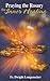 Praying the Rosary for Inner Healing by Dwight Longenecker