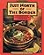 Just North of the Border: A Cookbook of Southwestern Cuisines