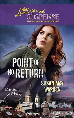 Point of No Return (Missions of Mercy, #1)