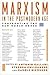 Marxism in the Postmodern Age by Antonio Callari