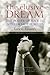 The Elusive Dream: The Powe...