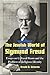 The Jewish World of Sigmund Freud: Essays on Cultural Roots and the Problem of Religious Identity