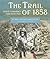 The Trail of 1858 by Mark Forsythe The Trail of 1858 by Mark Forsythe