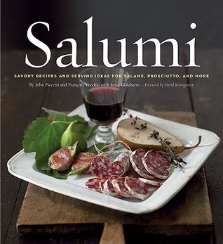 Salumi hc: Savory Recipes and Serving Ideas for Salame, Prosciutto, and More (Hardcover)