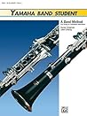 Yamaha Band Student, Book 2: B-Flat Clarinet (Yamaha Band Method)