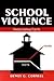 School Violence (Landmark Essays)