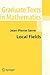 Local Fields (Graduate Texts in Mathematics, 67)