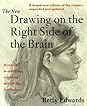 The New Drawing on the Right Side of the Brain