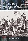 Florida's Seminole Wars  1817-1858   (Making of America)