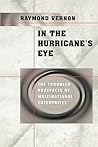 In the Hurricane's Eye: The Troubled Prospects of Multinational Enterprises