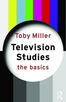 Television Studies: The Basics (Basics (Routledge))
