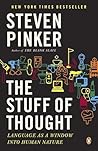 The Stuff of Thought: Language as a Window into Human Nature