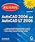 Mastering AutoCAD 2006 and AutoCAD LT 2006