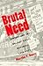 Brutal Need: Lawyers and th...