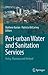 Peri-urban Water and Sanitation Services: Policy, Planning and Method