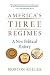America's Three Regimes by Morton Keller America's Three Regimes by Morton Keller