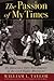 The Passion of My Times: An Advocate's Fifty-Year Journey in the Civil Rights Movement