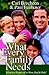 What Every Family Needs by Dr Paul Faulkner