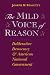 The Mild Voice of Reason: D...