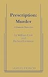 Prescription: Murder