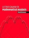 A First Course in Mathematical Analysis