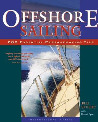 Offshore Sailing: 200 Essential Passagemaking Tips (Hardcover)
