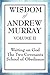 The Wisdom of Andrew Murray Vol. II: Waiting on God / The Two Covenants / School of Obedience