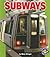 Subways (Pull Ahead Books ―...