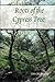 Roots of the Cypress Tree