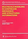 Multiscale Modeling in Continuum Mechanics and Structured Deformations (CISM International Centre for Mechanical Sciences, 447)