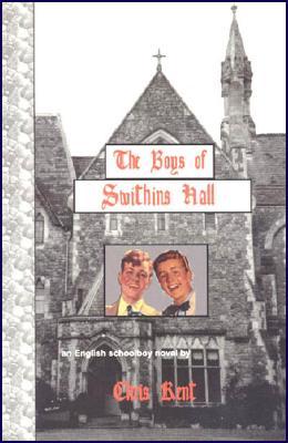 The Boys of Swithins Hall: An English Schoolboy Novel (Paperback)
