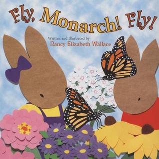 Fly, Monarch! Fly! (Hardcover)