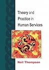 Theory And Practice in Human Services