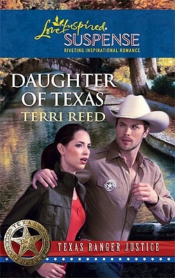 Daughter of Texas (Texas Ranger Justice, #1)