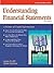 Crisp: Understanding Financial Statements, Revised Edition: A Primer of Useful Information (CRISP FIFTY-MINUTE SERIES)