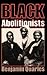 Black Abolitionists by Benjamin Arthur Quarles