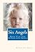 Six Angels (The Dandelions, #5)