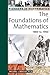 Foundations of Mathematics: 1800 to 1900 (Pioneers in Mathematics)
