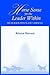 Horse Sense for the Leader Within, Are You Leading Your Life or Is it Leading You?